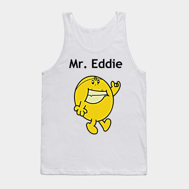 Mr Eddie " Tank Top by Kaijester